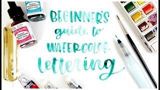 Beginner Watercolor Lettering Basics Tutorial : Tips + Tricks for Handlettering with Watercolors