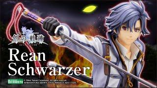 【The Legend of Heroes】Rean Schwarzer | KOTOBUKIYA