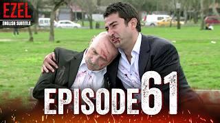 Ezel - Episode 61 | Full HD with English Subtitles | Turkish Drama