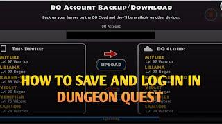 How to save and log in in dungeon quest (Mod)