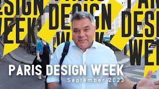 Paris Design Week in September 2023. Part 1