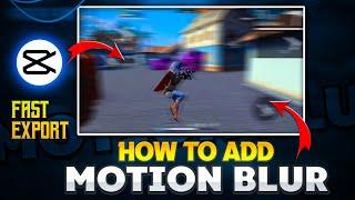 How to add motion blur in capcut  how to add RSMB on Android capcut video editing ️