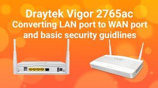 Draytek Vigor 2765 Lan port 4 conversion to WAN port