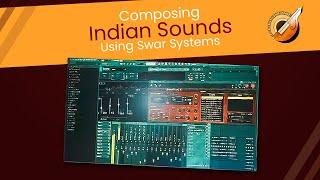 Composing Indian Sounds with Swar VST | Virtual Indian Instruments Software