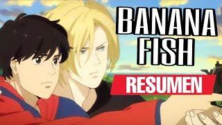 BANANA FISH (Resumen) | Lady Ozora