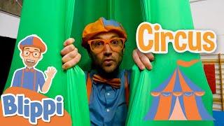 Blippi Goes To Circus School | Blippi Learns Tricks at the Circus Center | Educational Videos