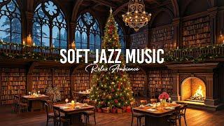 Soft Jazz Music ️ Relaxing Christmas Night Vibes  Relax Ambience for Study,Work,Relax