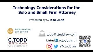 Leaving a Legal Legacy - Part 3:Technology Considerations for the Solo and Small Firm Attorney
