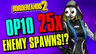 Borderlands 2 But 25x As Many Enemy Spawn At OP10!?