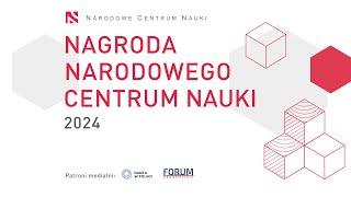 Uroczystość wręczenia Nagrody NCN 2024