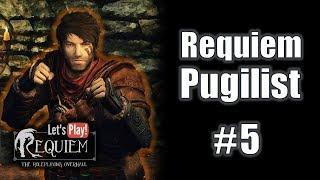 Let's Play Skyrim Requiem - Requiem Pugilist (episode #5)