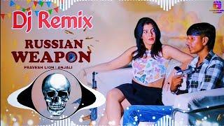 Russian Weapon Song Dj Remix | Diljale | Asle Laya Gadi Me Russian Weapon Marjani Mathe Pe Dhar Deng