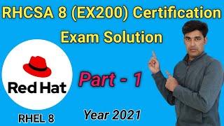 RHCSA 8 (EX 200) Certification Exam Paper Solution | Part - 1 | Nehra Classes