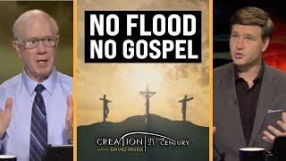 Without the Flood the Gospel is Ruined | CREATION with David Rives