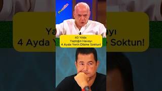 Acun Ilıcalı İçin 40 Yılda Yaptığın Havayı 4 Ayda Yerin Dibine Soktun! Ahmet Çakar Acun Ilıcalı'ya