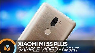 Xiaomi Mi 5s Plus Review - Sample Video (Night)