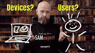 Assigning Licences | How Microsoft Licensing works | Users or Devices