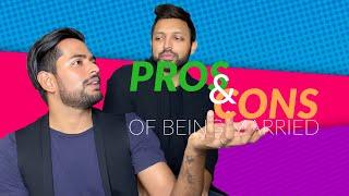 Pros & Cons of Being MARRIED | Amit & Aditya