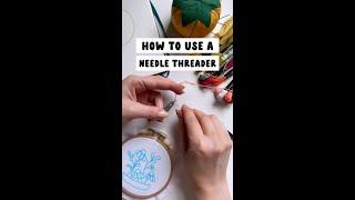 How to use a needle threader -- one of my FAVORITE embroidery tools! #EmbroideryTutorials #Shorts