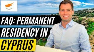 FAQ: permanent residency in Cyprus