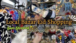 Eid Shopping Vlog - Local Bazzar Shopping