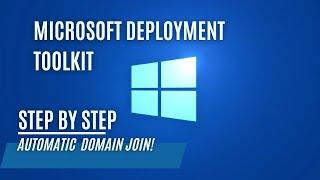 Join the Domain with Microsoft Deployment Toolkit