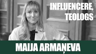 SARUNAS PIE KAMĪNA #10 - MAIJA ARMAŅEVA| Influencere - teologs