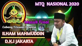 ilham Mahmuddin || Juara 1 || Tilawah Dewasa Putra || MTQ NASIONAL || perwakilan DKI Jakarta