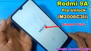 Redmi 9A Frp Unlock MIUI12 // (M2006C3LI) Google Account Bypass Without Pc