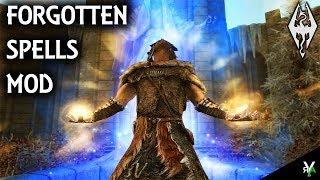 FORGOTTEN SPELLS: Magic Mod- Xbox Modded Skyrim Mod Showcase