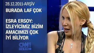 Esra Ersoy: İnsanları güldürmek için rol yapıyoruz - Burada Laf Çok - 28.12.2011