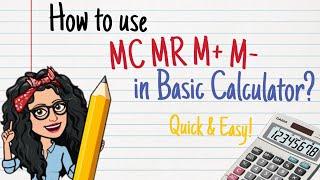 How to use MC MR M- M+ in Basic Calculator (Quick and Easy)