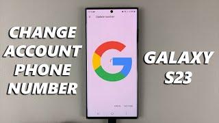 How To Change Your Google Account Phone Number (Android or iOS)