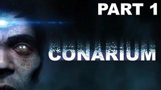 Conarium Walkthrough part 1