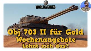 Objekt 703 II für Gold - Wochenangebote im Dezember (Adventskalender-Ersatz) - World of Tanks