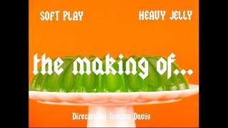 Soft Play – Heavy Jelly: The Making Of