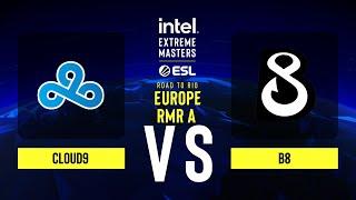 Cloud9 vs. B8 - Map 1 [Ancient] - IEM Road to Rio 2022 Europe RMR A