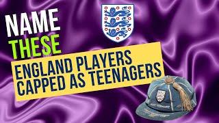 England Players Capped As Teenagers Quiz