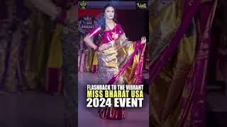The Miss Bharat USA 2024 pageant is more than a celebration of beauty | @MydreamTVUSA