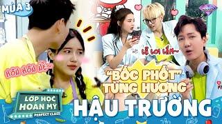 Luna "ngại" với nụ hôn của Lê Đức, Tùng Hương bị phốt vì? | Hậu Trường Tập 11 Lớp Học Hoàn Mỹ Mùa 3