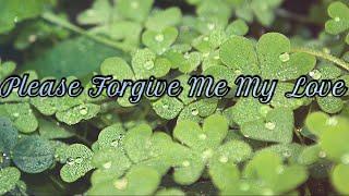 romantic love poems for her-please forgive me [quote in English]//poem in English