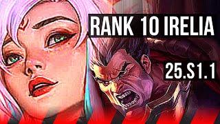 IRELIA vs DARIUS (TOP) | Rank 10 Irelia | NA Grandmaster | 25.S1.1