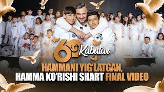 Sardor Rahimxon- 60 KABUTAR, HAMMANI YIG’LATGAN, HAMMA KO’RISHI SHART FINAL VIDEO.