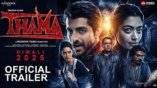 Thama | Official Trailer | Ayushmann Khurrana | Rashmika | Nawazuddin | Maddock Films | Concept