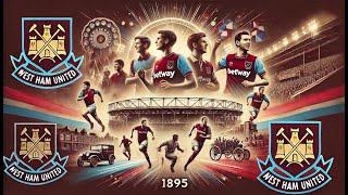 The Epic History of West Ham United F.C.