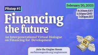 Financing the Future | Engine Room 2025 | Pitstop 1