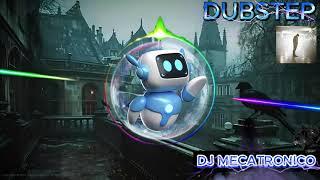 DJ MECATRONICO - DUBSTEP #1 || (DUBSTEP MIX SONGS)