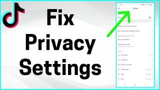 How to Fix TikTok Privacy Settings (2022)