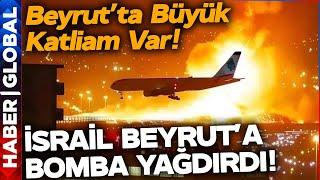 İsrail Beyrut'a Bomba Yağdırdı! Havalimanı Televizyon Kanalı Finans Merkezi Vuruldu!