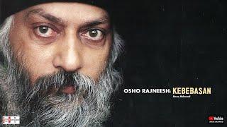 107 Kebebasan - Osho Rajneesh